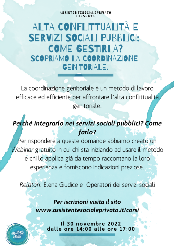 ALTA CONFLITTUALITÀ E SERVIZI SOCIALI PUBBLICI: COME GESTIRLA? SCOPRIAMO LA COORDINAZIONE GENITORIALE.